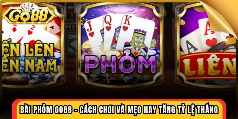 bài Phỏm Go88