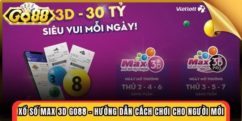 Xổ số Max 3D Go88
