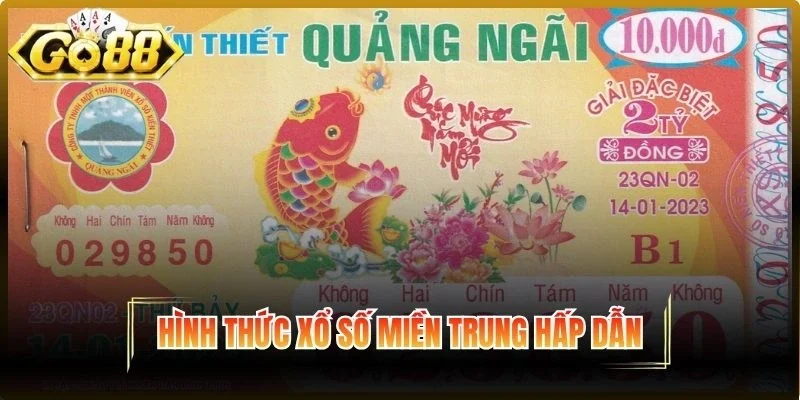Xổ số miền Trung hấp dẫn